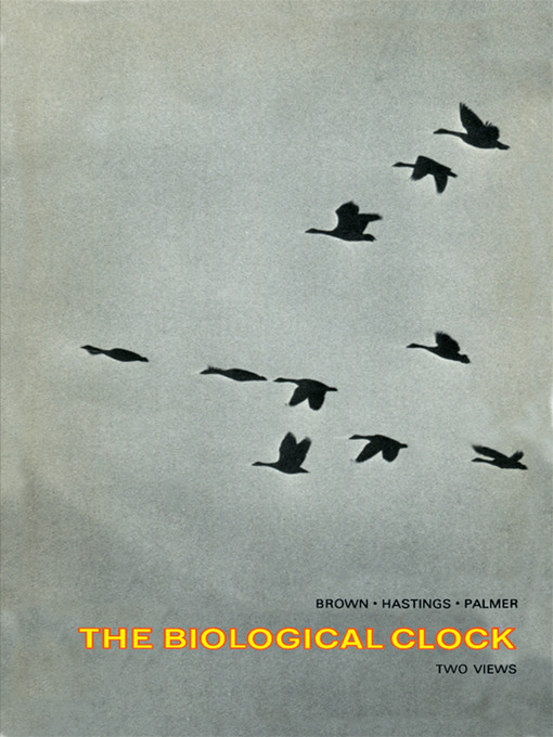 Title details for The Biological Clock by Frank A. Brown - Available